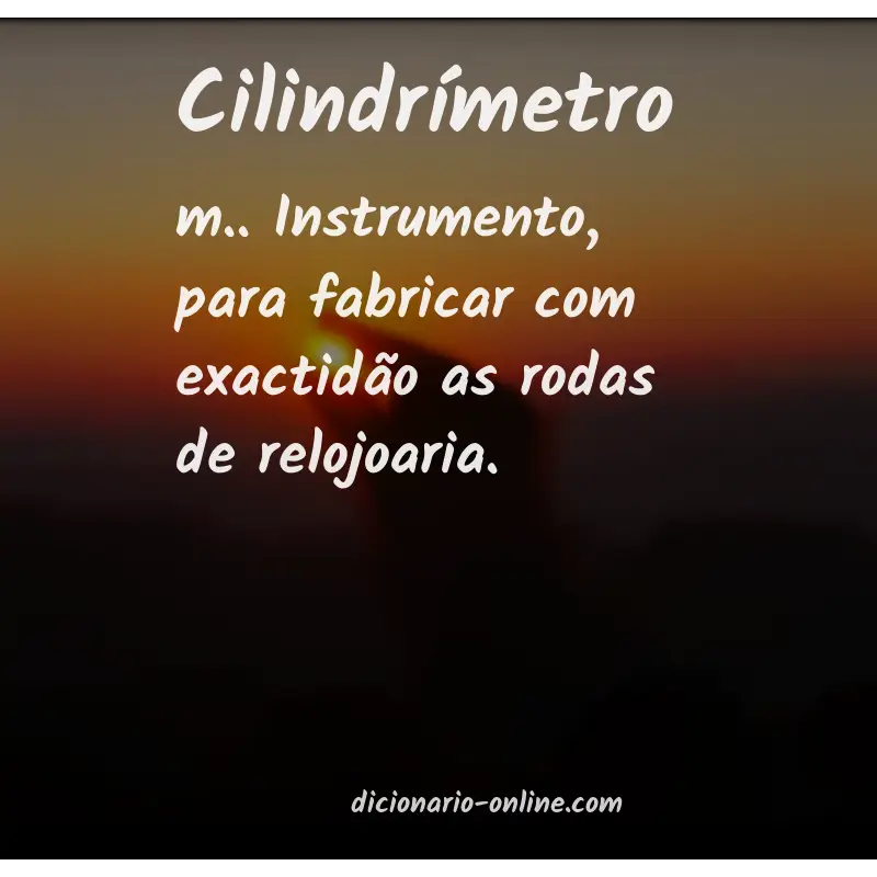 Significado de cilindrímetro