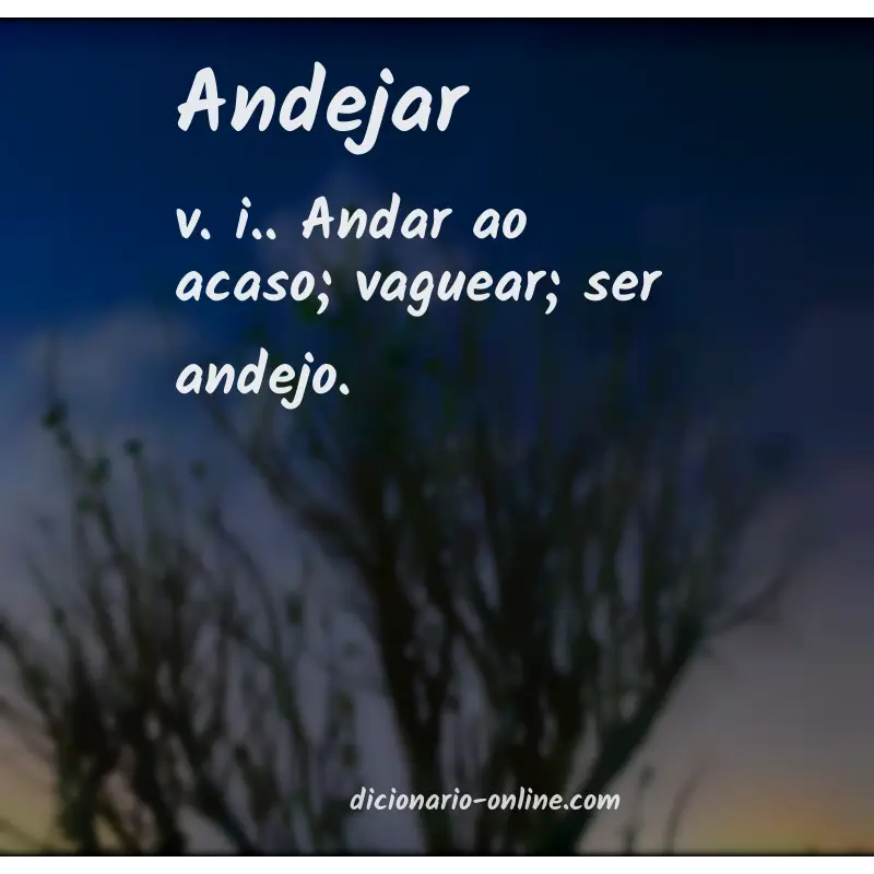 Significado de andejar