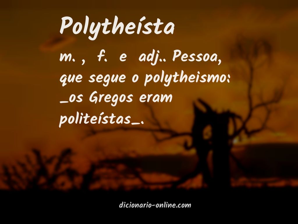 Significado de polytheísta