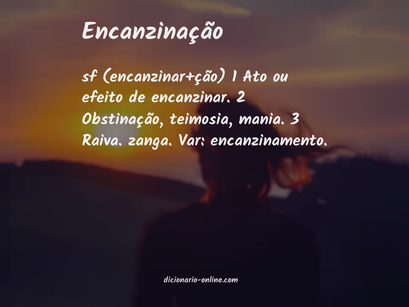 Significado de encanzinação