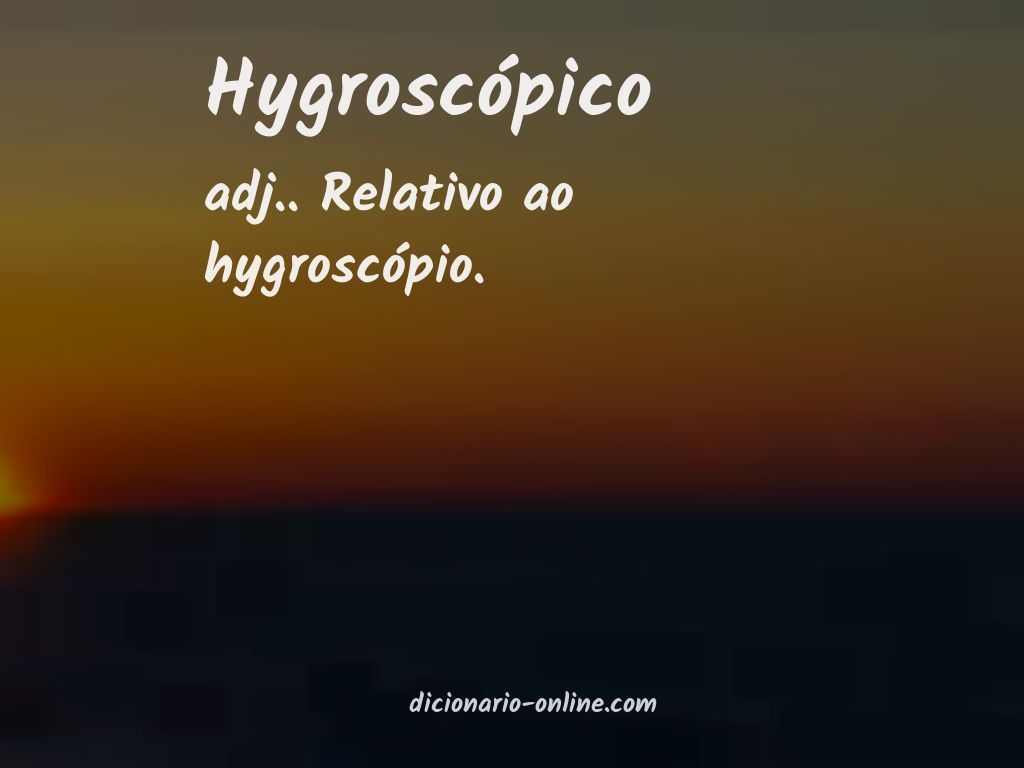 Significado de hygroscópico