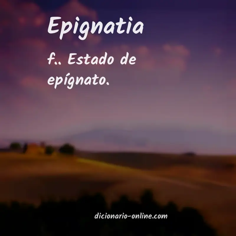 Significado de epignatia