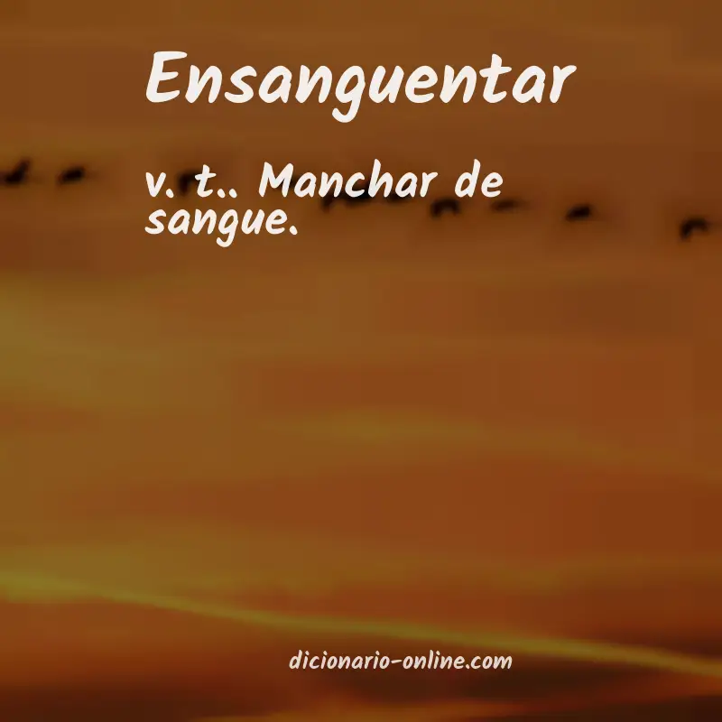 Significado de ensanguentar