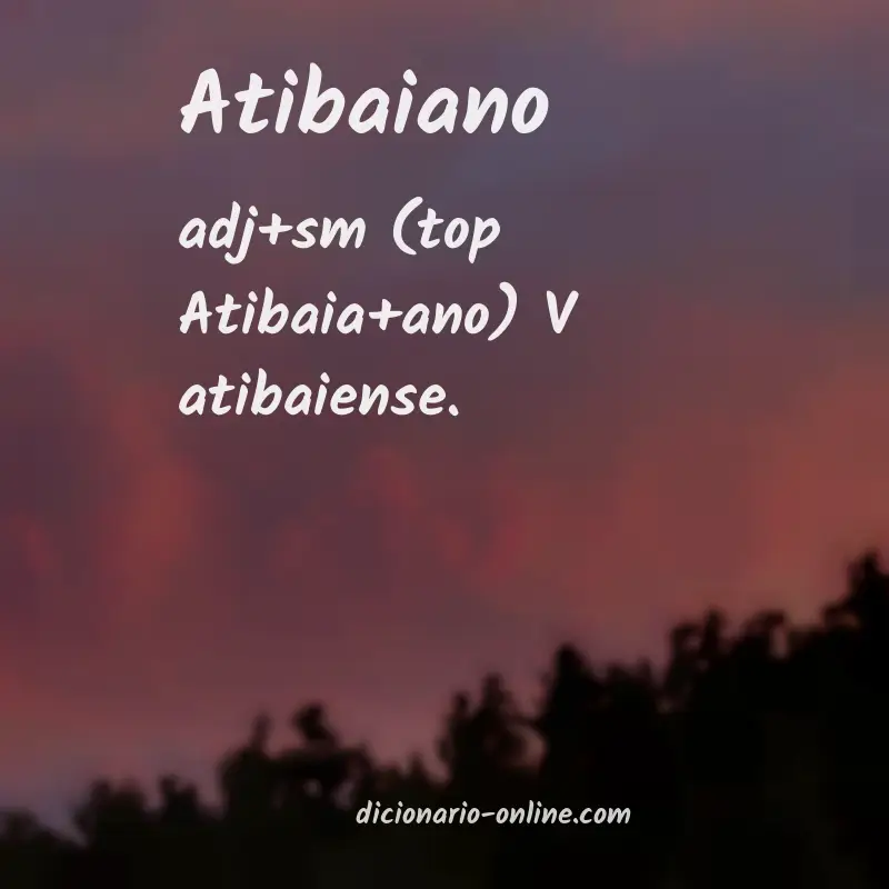 Significado de atibaiano