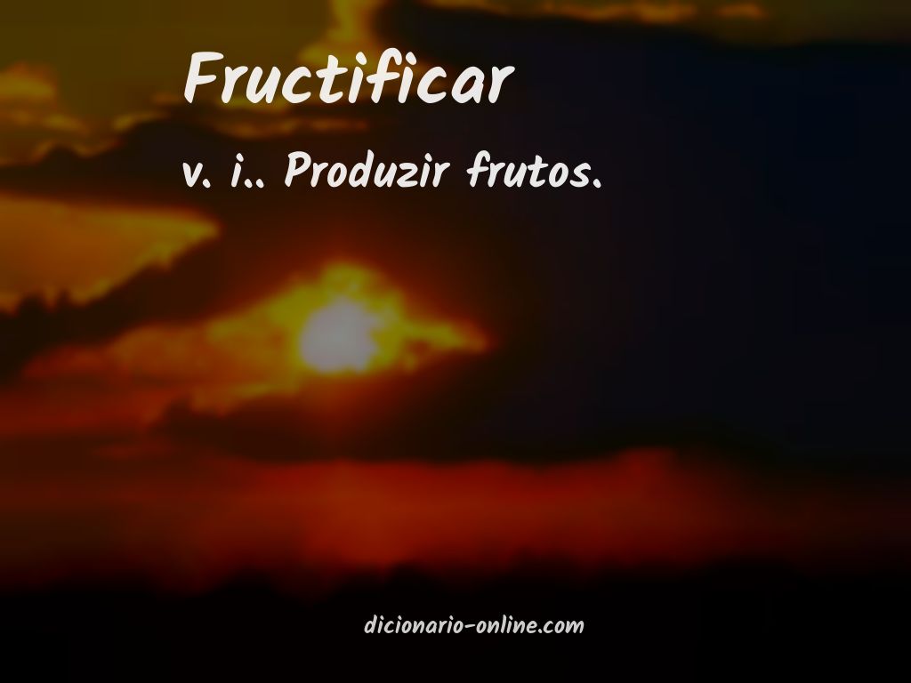 Significado de fructificar