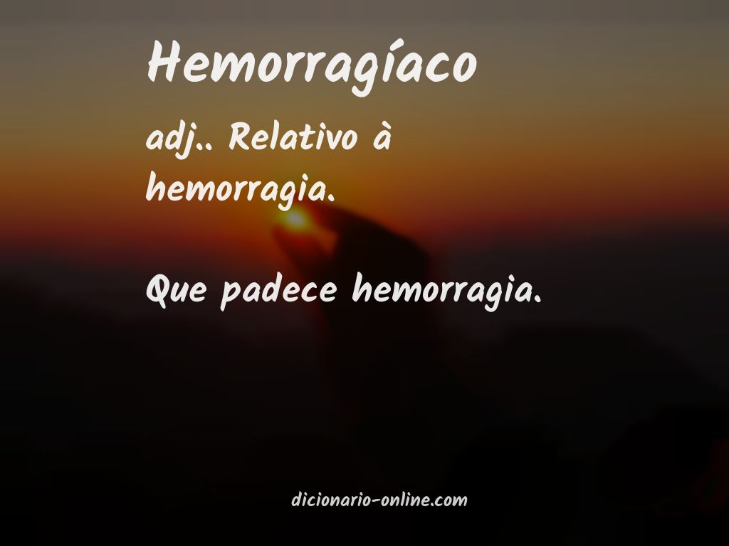 Significado de hemorragíaco