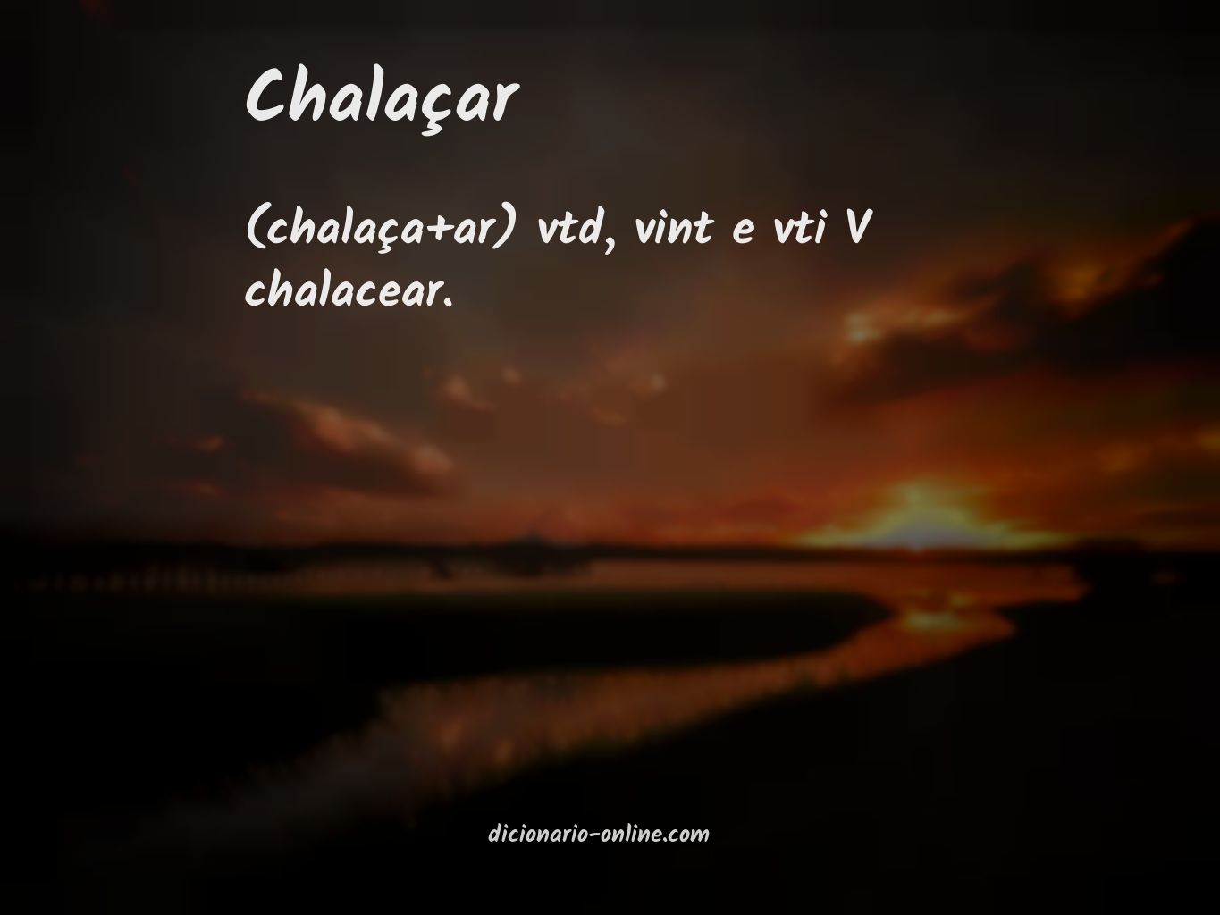 Significado de chalaçar