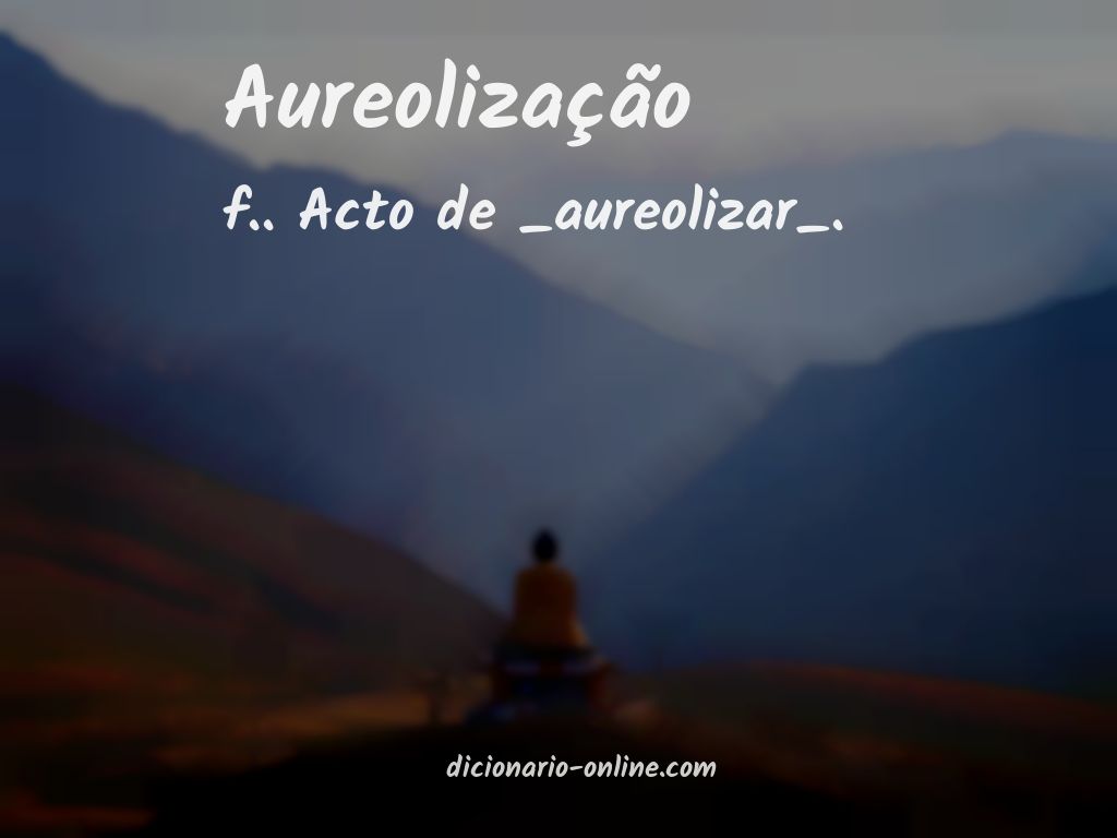 Significado de aureolização