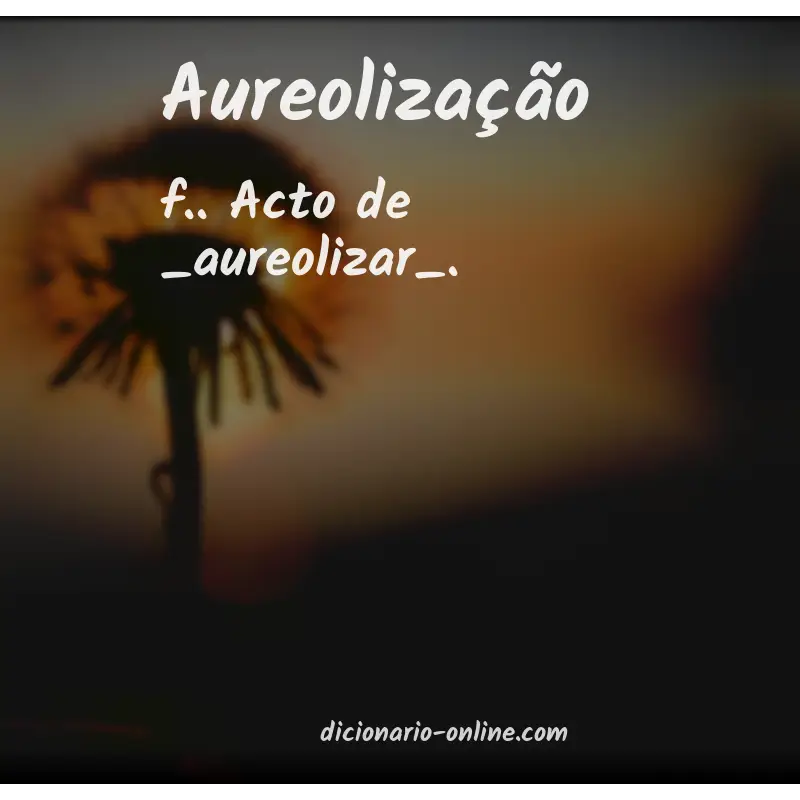 Significado de aureolização