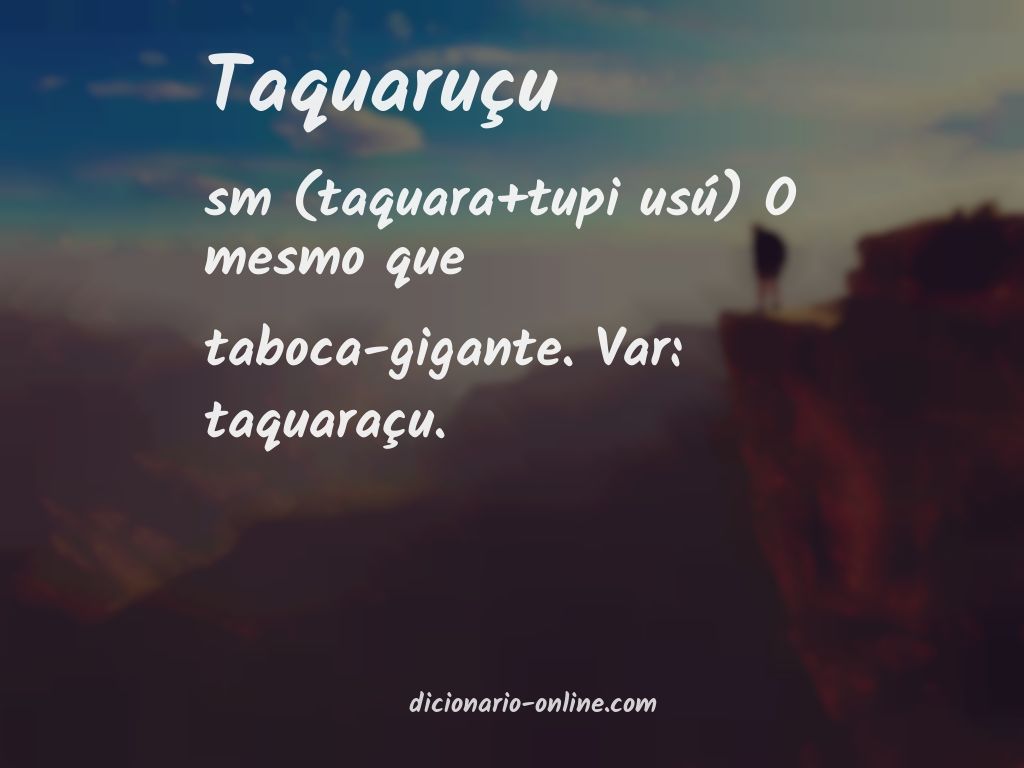 Significado de taquaruçu