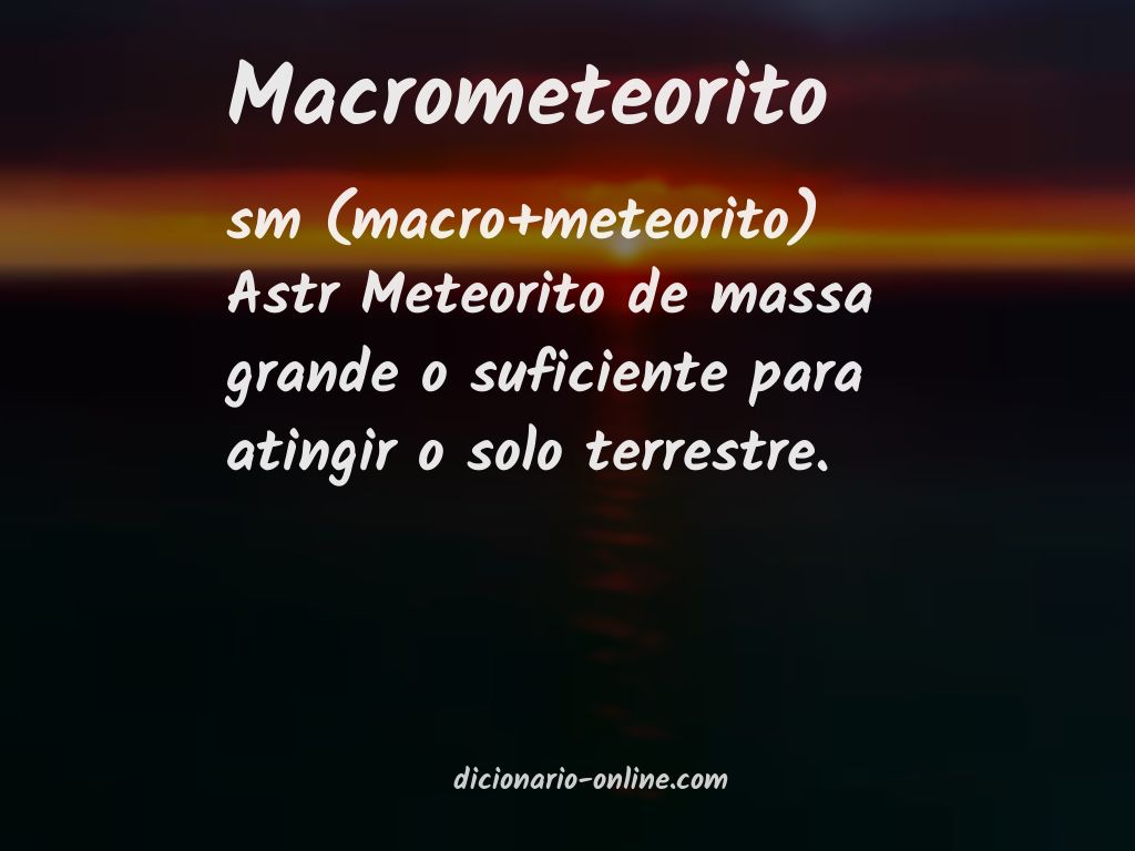 Significado de macrometeorito