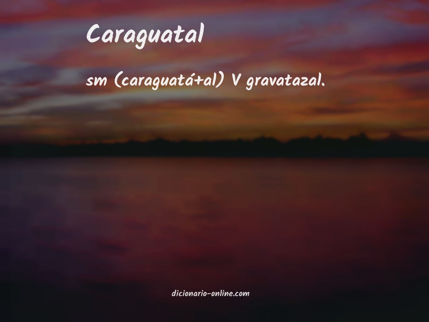 Significado de caraguatal