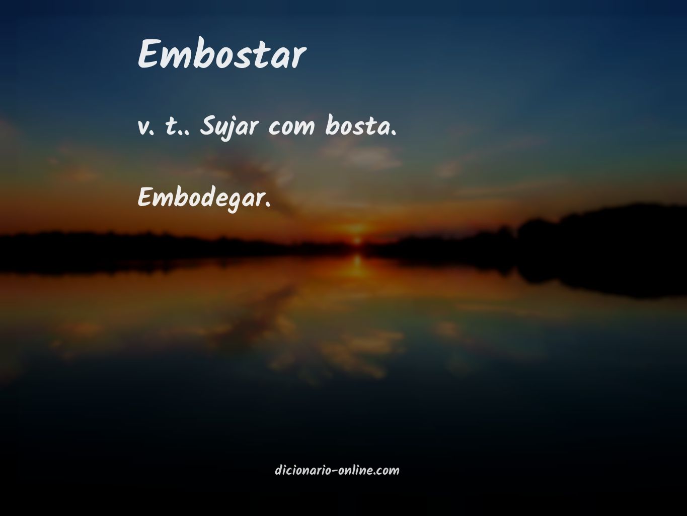 Significado de embostar