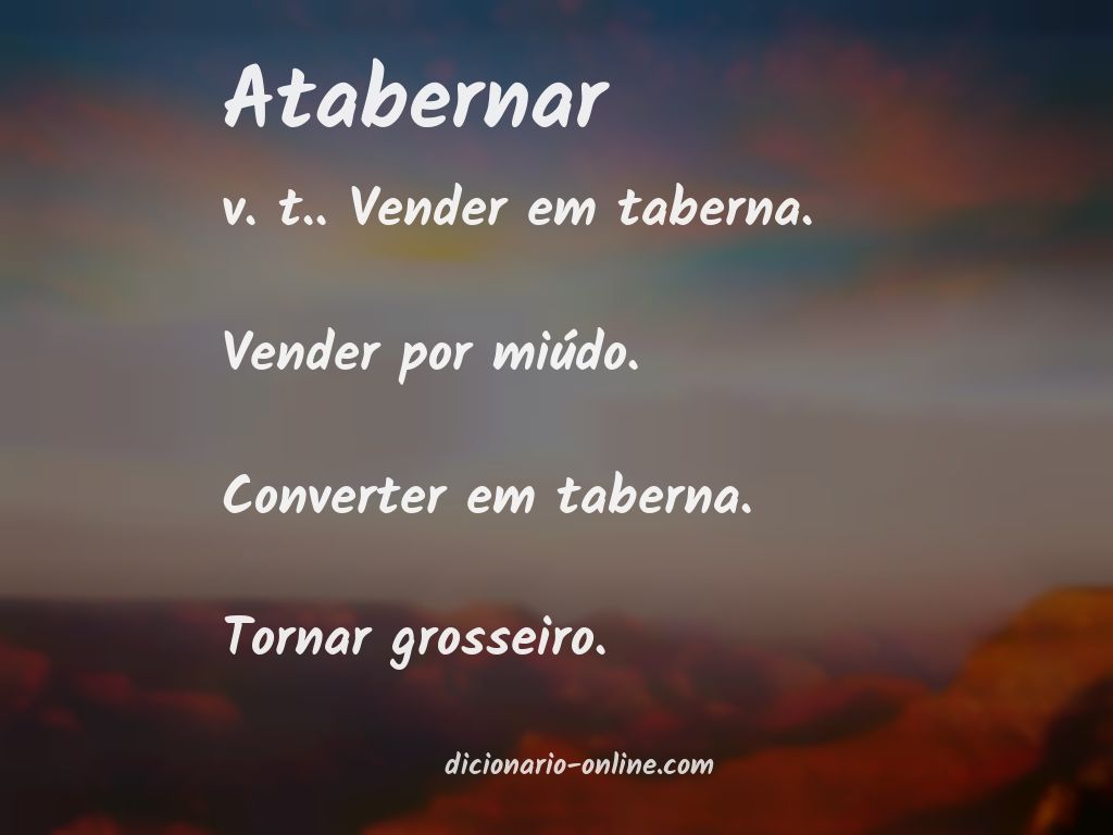 Significado de atabernar