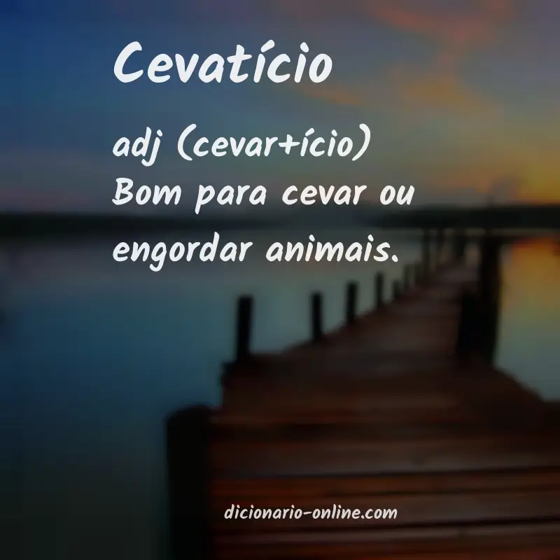 Significado de cevatício