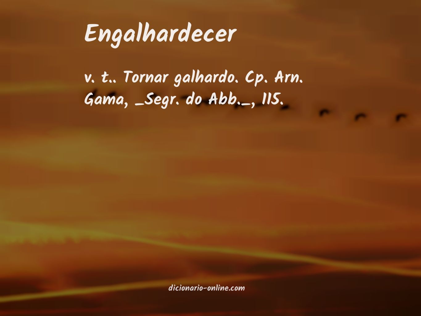 Significado de engalhardecer