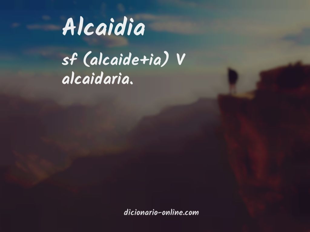 Significado de alcaidia
