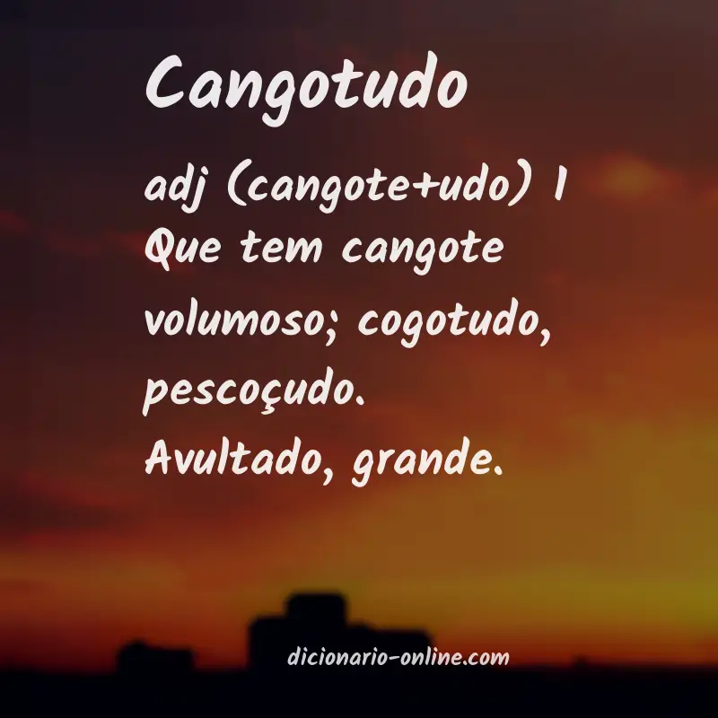 Significado de cangotudo
