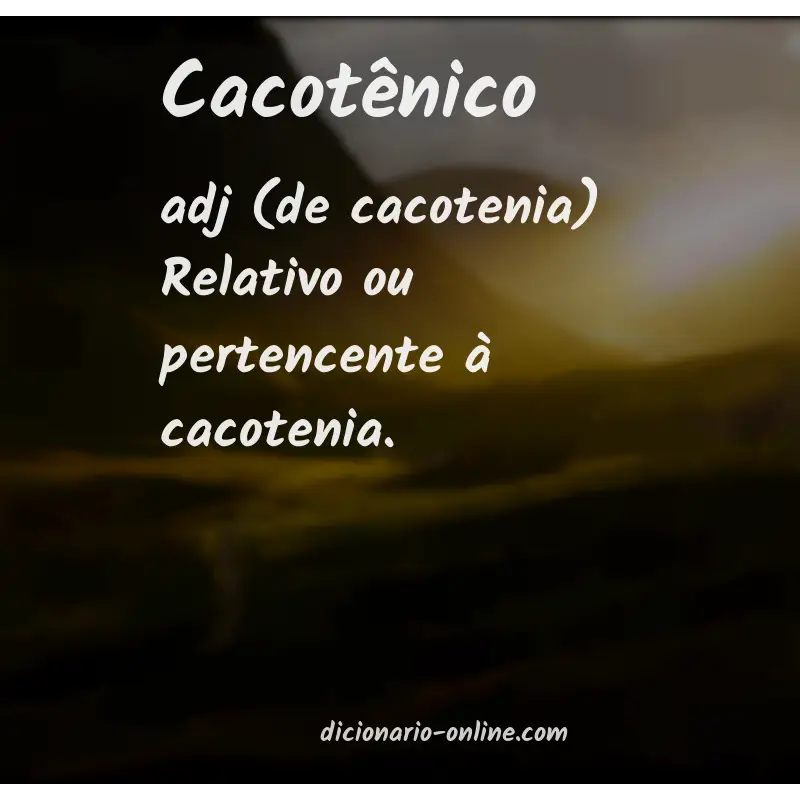 Significado de cacotênico