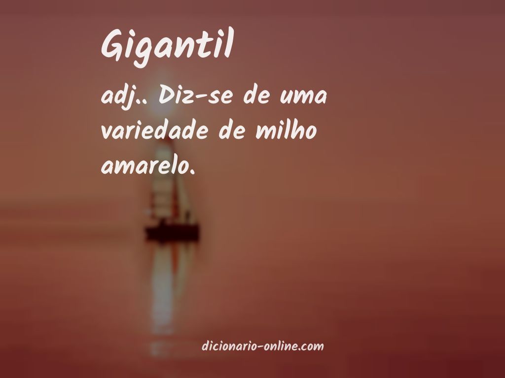 Significado de gigantil