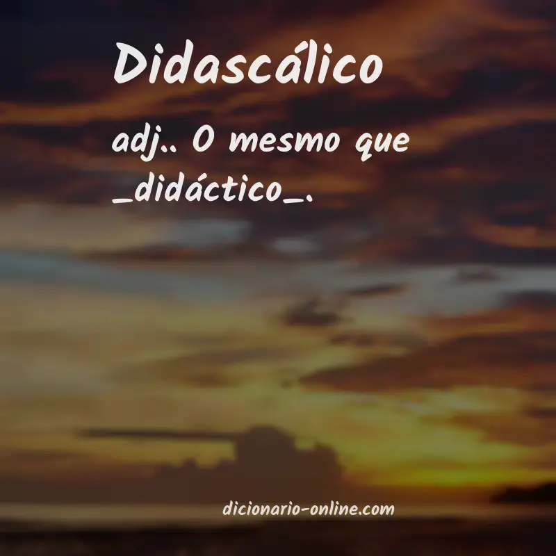 Significado de didascálico