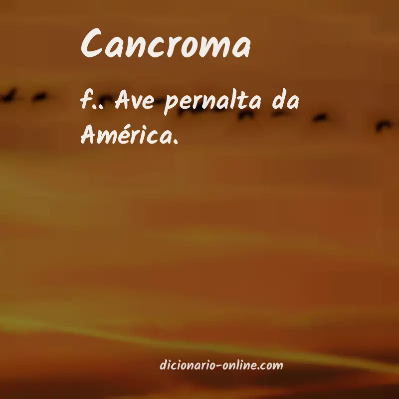 Significado de cancroma