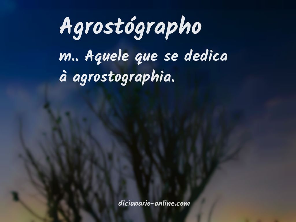 Significado de agrostógrapho