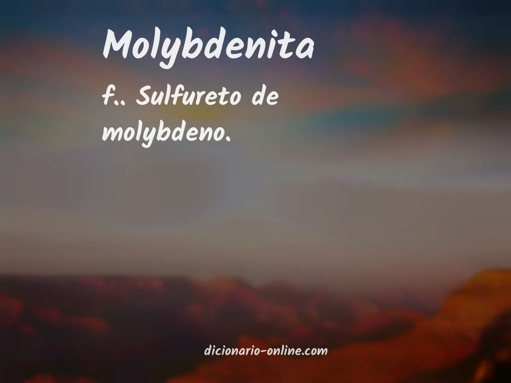 Significado de molybdenita