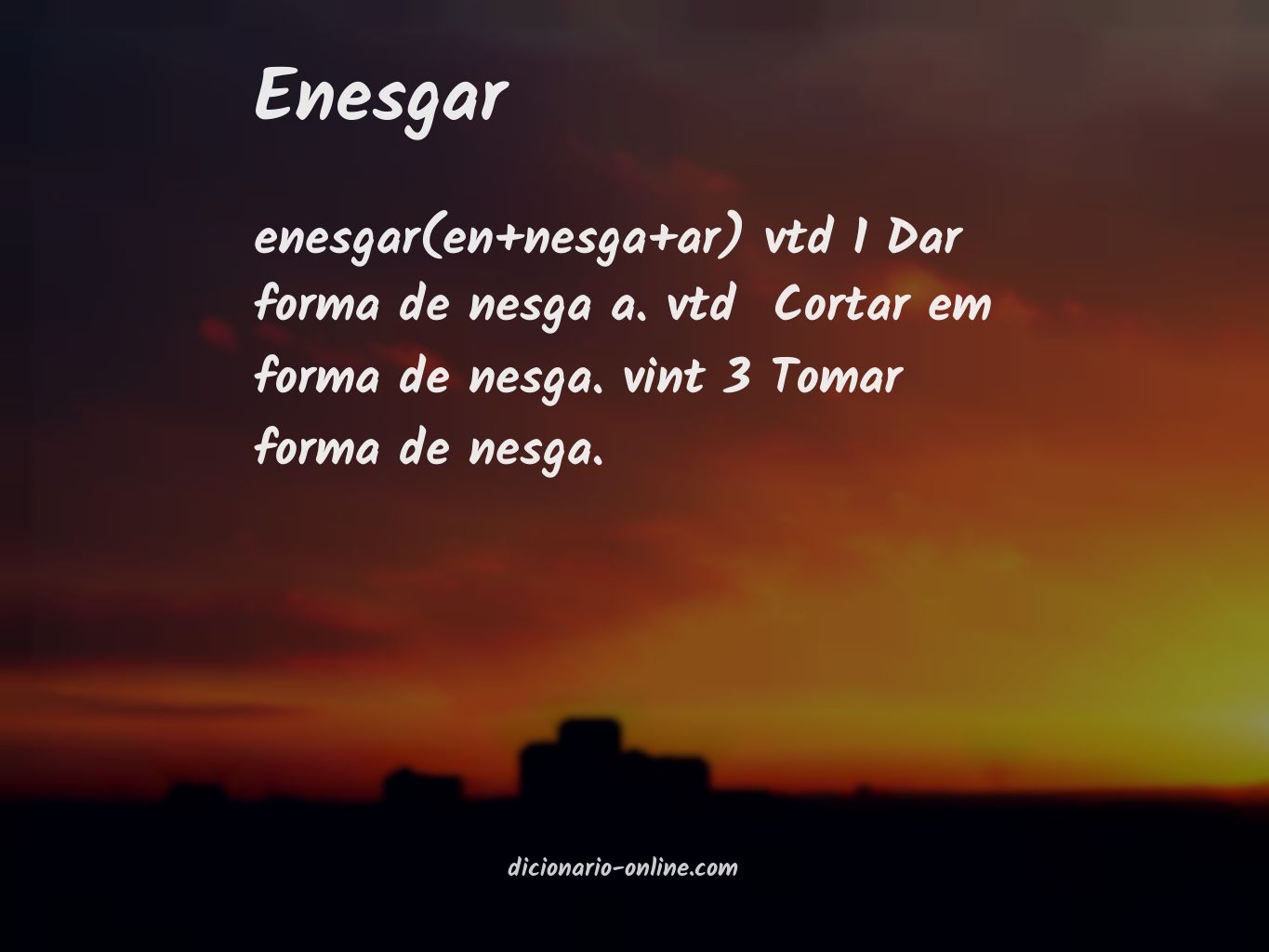 Significado de enesgar