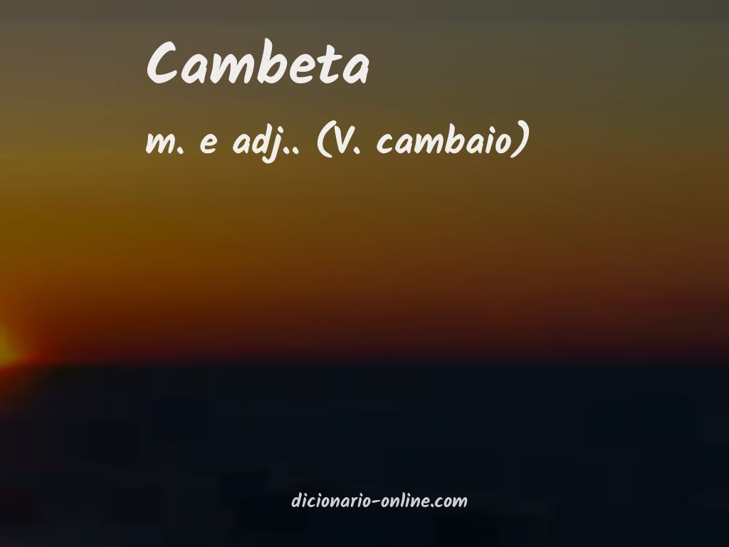 Significado de cambeta