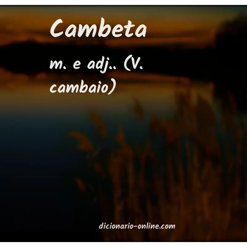 Significado de cambeta