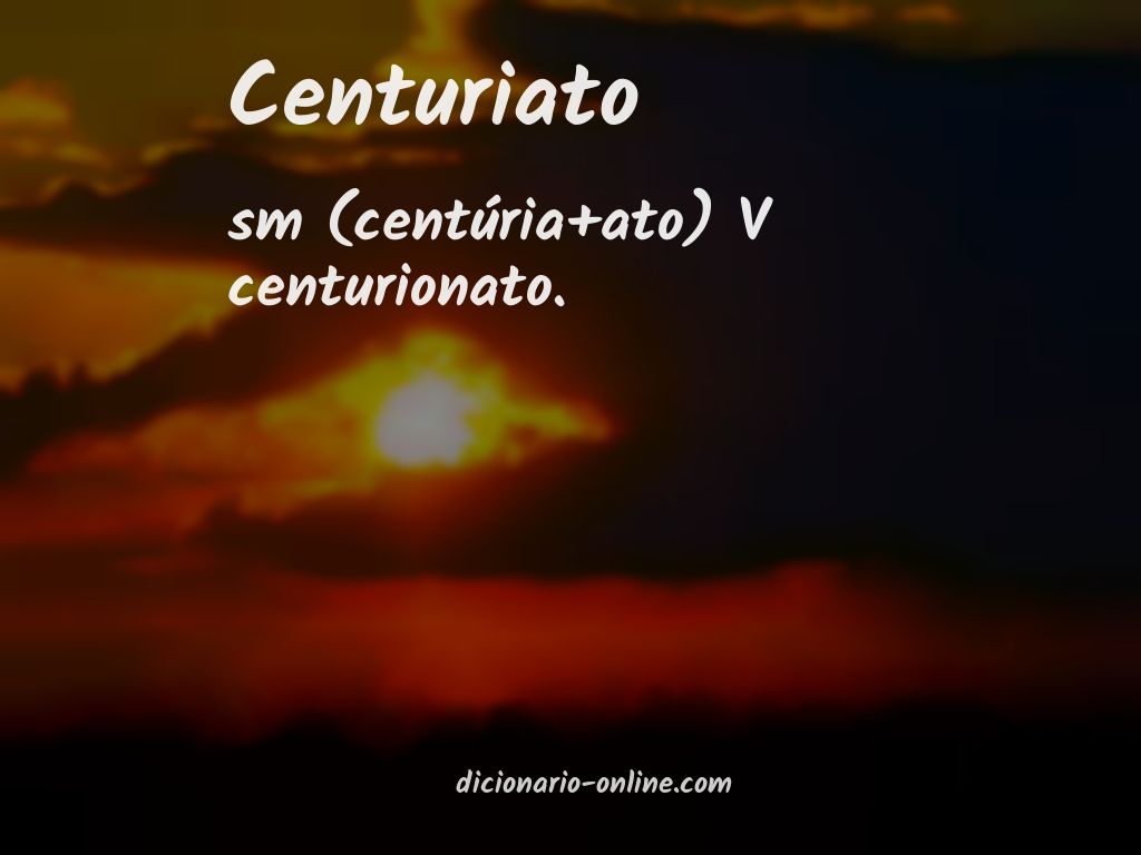 Significado de centuriato