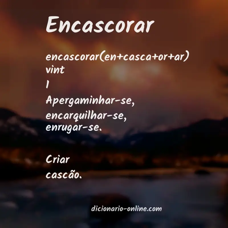 Significado de encascorar