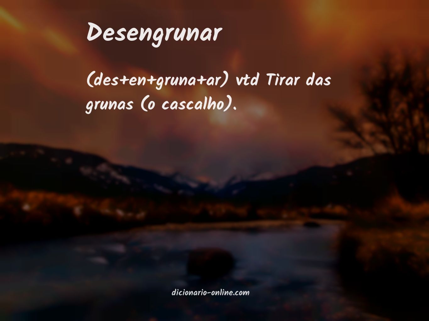 Significado de desengrunar