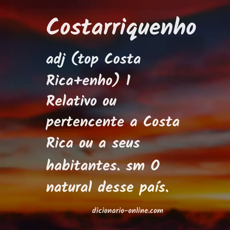 Significado de costarriquenho