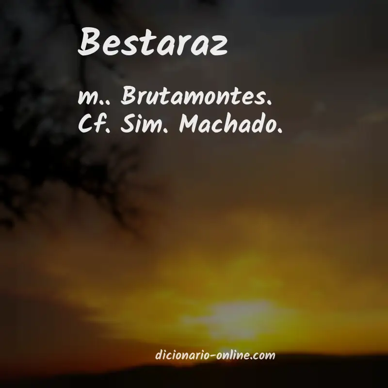 Significado de bestaraz