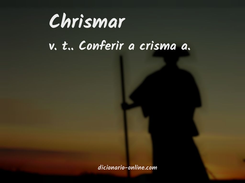 Significado de chrismar