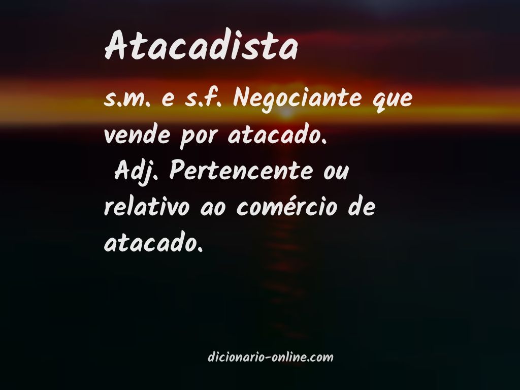 Significado de atacadista