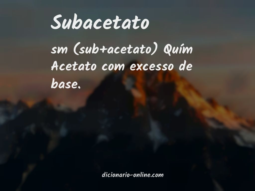 Significado de subacetato