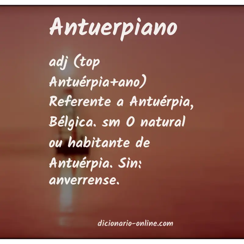 Significado de antuerpiano