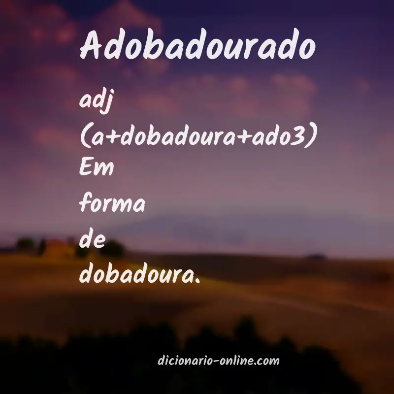 Significado de adobadourado