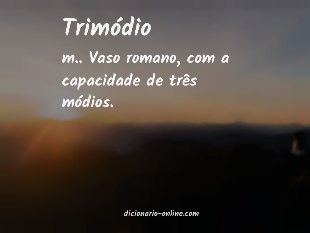 Significado de trimódio