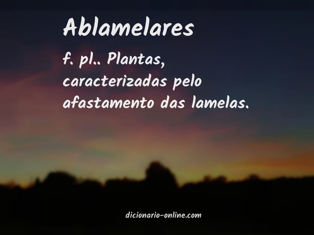 Significado de ablamelares