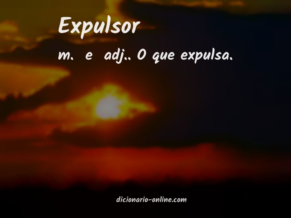 Significado de expulsor