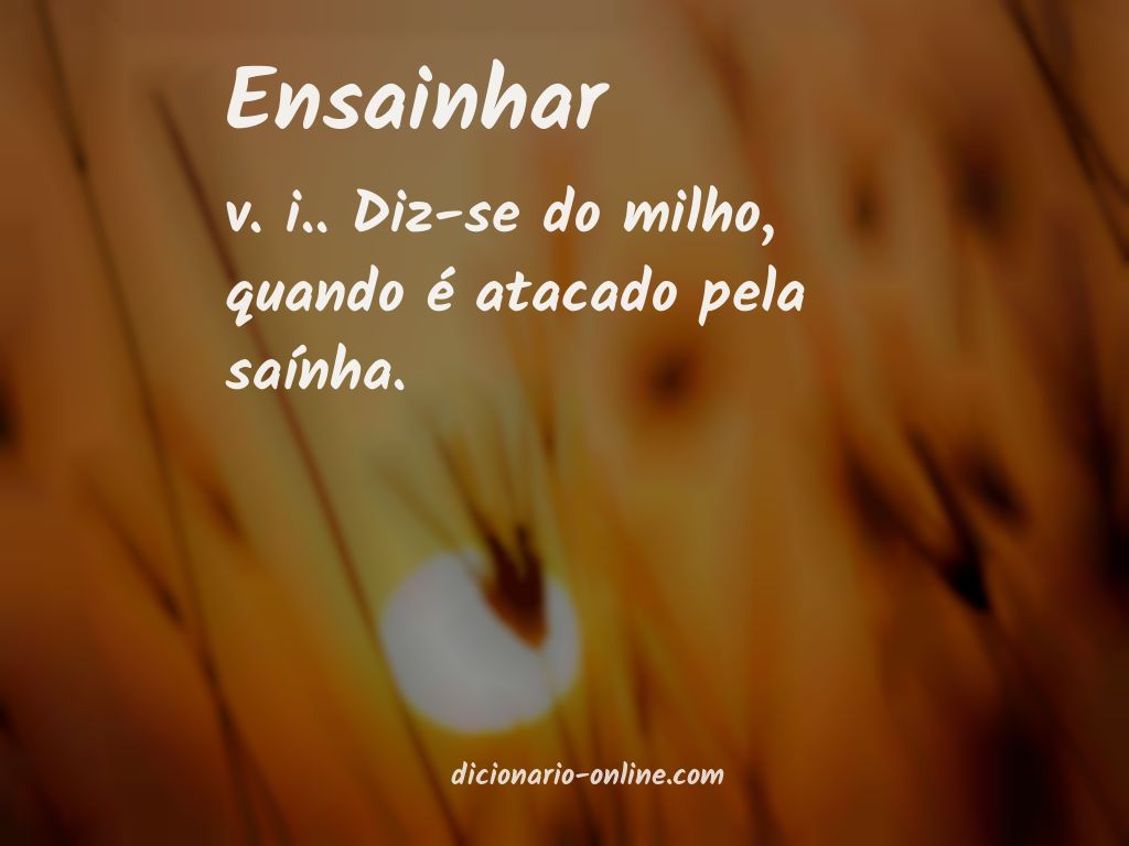 Significado de ensainhar