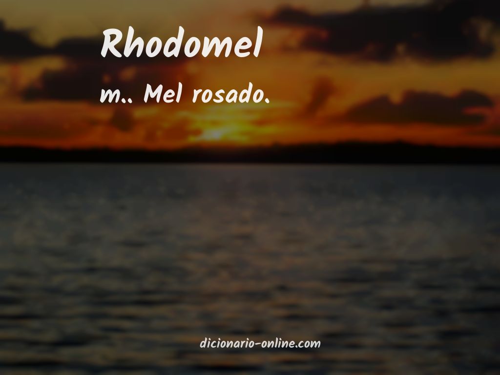 Significado de rhodomel