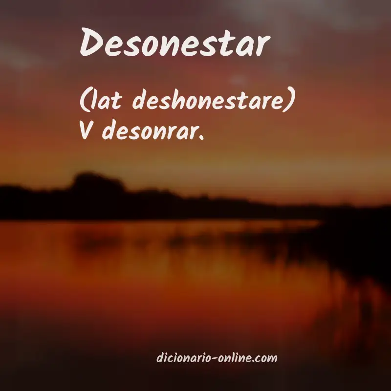 Significado de desonestar