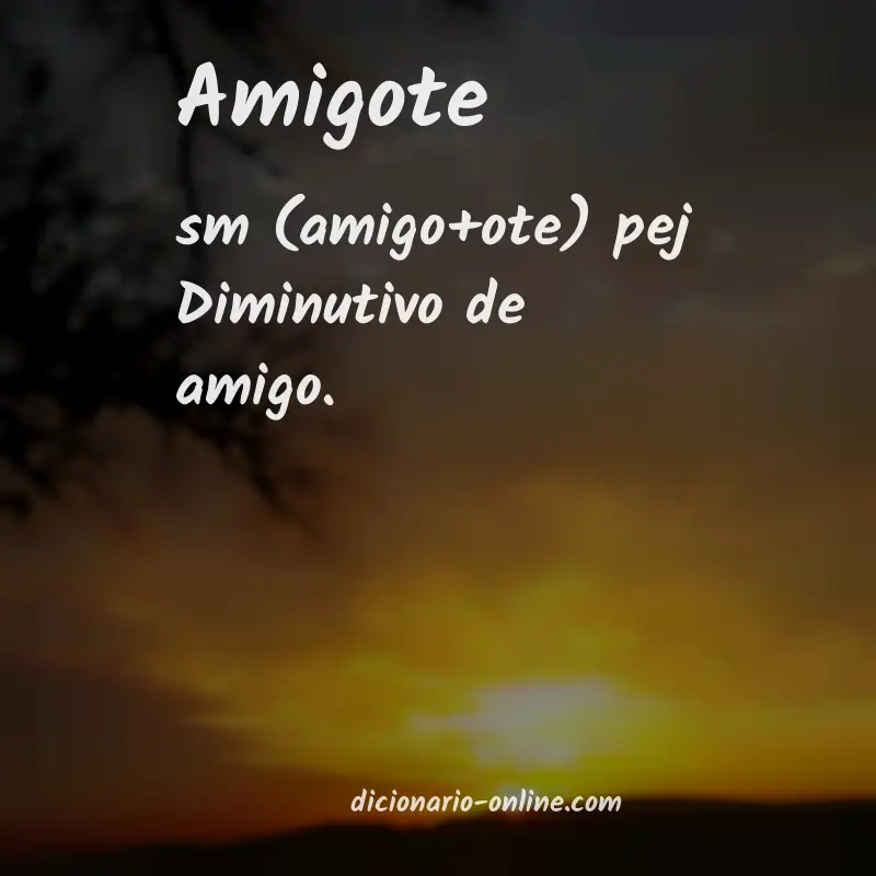 Significado de amigote