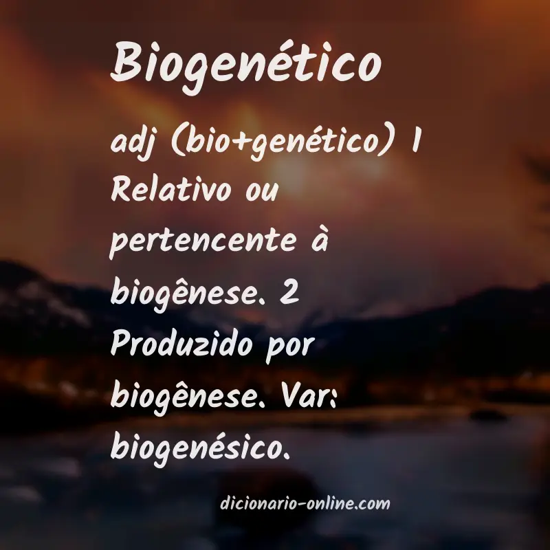 Significado de biogenético