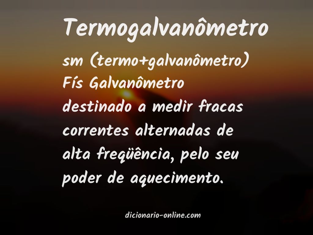 Significado de termogalvanômetro